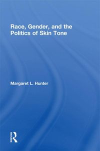 Produktbild: Race, Gender, and the Politics of Skin Tone