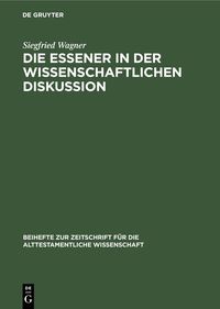 Produktbild: Die Essener in der wissenschaftlichen Diskussion