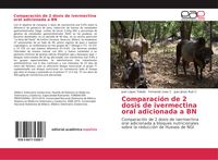 Produktbild: Comparaci&oacute;n de 2 dosis de ivermectina oral adicionada a BN