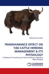 Produktbild: TRANSHUMANCE EFFECT ON YAK-CATTLE HERDING MANAGEMENT & IT''S PHYSIOLOGY