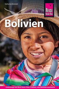 Bild vom Artikel Reise Know-How Reiseführer Bolivien vom Autor Katharina Nickoleit