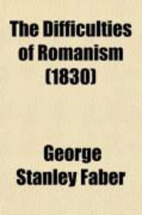 Produktbild: The Difficulties of Romanism