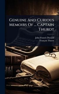Produktbild: Genuine And Curious Memoirs Of ... Captain Thurot
