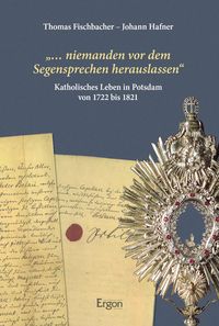 Produktbild: "... niemanden vor dem Segensprechen herauslassen"