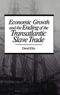 Produktbild: Economic Growth & End of Transatlantic Slave Trade