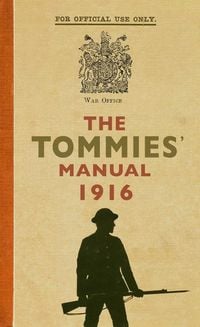 Produktbild: The Tommies' Manual 1916