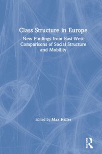 Produktbild: Class Structure in Europe