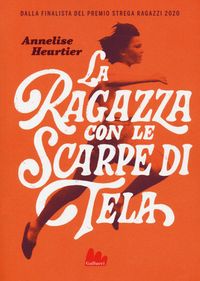 Produktbild: La ragazza con le scarpe di tela