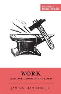Produktbild: Work and Our Labor in the Lord