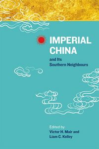 Produktbild: Imperial China and Its Southern Neighbours