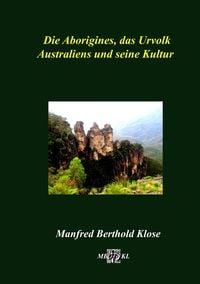 Produktbild: Die Aborigines, das Urvolk Australiens und seine Kultur