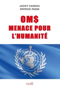 Produktbild: Oms, menace pour l humanite