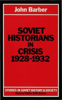 Produktbild: Soviet Historians in Crisis, 1928-1932