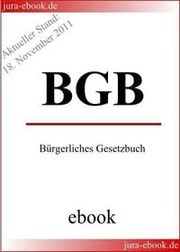 Produktbild: BGB - B&uuml;rgerliches Gesetzbuch - E-Book - Aktueller Stand: 18. November 2011