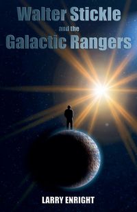Produktbild: Walter Stickle and the Galactic Rangers
