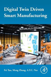 Produktbild: Digital Twin Driven Smart Manufacturing
