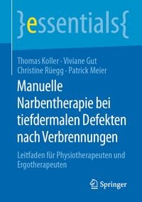 Produktbild: Manuelle Narbentherapie bei tiefdermalen Defekten nach Verbrennungen