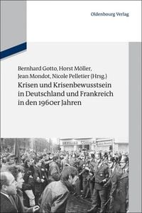 Produktbild: Krisen und Krisenbewusstsein in Deutschland und Frankreich in den 1960er Jahren