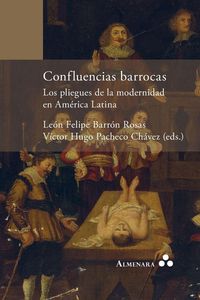 Produktbild: Confluencias barrocas. Los pliegues de la modernidad en Am&eacute;rica Latina