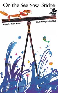 Produktbild: Kimura, Y: On the Seesaw Bridge