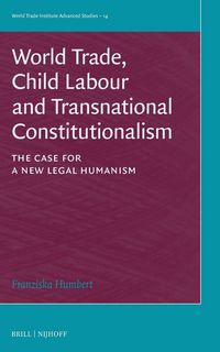 Produktbild: World Trade, Child Labour and Transnational Constitutionalism