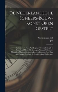 Produktbild: De nederlandsche scheeps-bouw-konst open gestelt