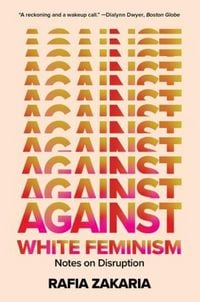 Produktbild: Against White Feminism