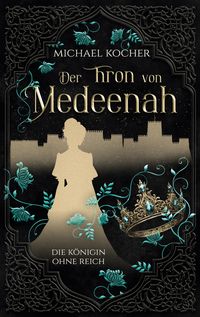 Produktbild: Der Thron von Medeenah