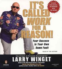 Produktbild: It's Called Work for a Reason: Your Success Is Your Own Damn Fault