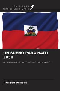 Produktbild: Un Sue&ntilde;o Para Hait&iacute; 2050