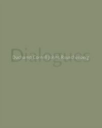 Produktbild: Kosinski, D: Dialogues - Duchamp, Cornell, Johns, Rauschenbe