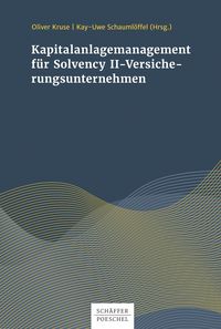 Produktbild: Kapitalanlagenmanagement f&uuml;r Solvency-II-Versicherungsunternehmen