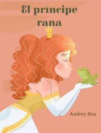 Produktbild: El pr&iacute;ncipe rana