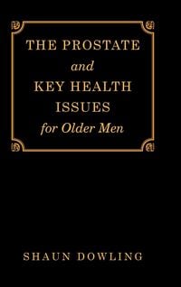Produktbild: The Prostate and Key Health Issues for Older Men