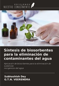 Produktbild: S&iacute;ntesis de biosorbentes para la eliminaci&oacute;n de contaminantes del agua