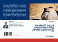 Produktbild: HIV AND AIDS: MAPPING INDIGENOUS KNOWLEDGE USE AND COMMUNICATION
