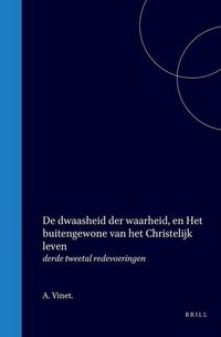 Produktbild: De Dwaasheid Der Waarheid, En Het Buitengewone Van Het Christelijk Leven