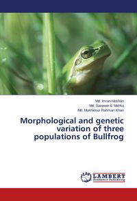 Produktbild: Morphological and genetic variation of three populations of Bullfrog