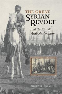 Produktbild: The Great Syrian Revolt and the Rise of Arab Nationalism