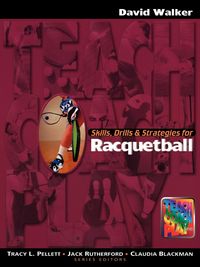 Produktbild: Skills, Drills & Strategies for Racquetball