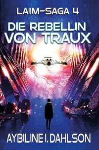 Produktbild: Die Rebellin von Traux