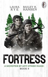 Produktbild: Fortress (A Monster By Any Other Name, #4)