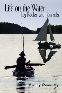 Produktbild: Life on the Water: Logbooks and Journals