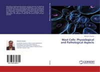 Produktbild: Mast Cells: Physiological and Pathological Aspects