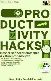 Produktbild: Productivity Hacks - Besser schneller einfacher & effizienter arbeiten
