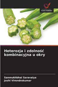 Produktbild: Heterozja i zdolno&iquest;&iquest; kombinacyjna u okry