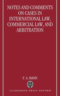 Produktbild: Notes and Comments on Cases in International Law, Commercial Law, and Arbitration