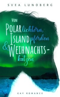 Produktbild: Von Polarlichtern, Islandpferden und Weihnachtskatzen