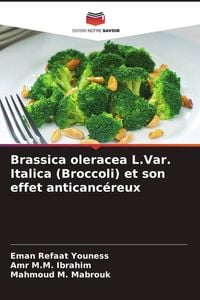 Produktbild: Brassica oleracea L.Var. Italica (Broccoli) et son effet anticanc&eacute;reux