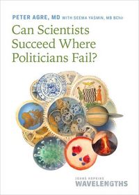 Produktbild: Can Scientists Succeed Where Politicians Fail?